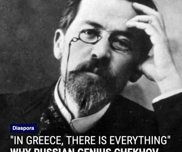 Chekhov Claimed He Was Greek: The Mediterranean Soul of a Russian Genius